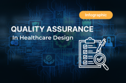 Quality Assurance in Healthcare Design