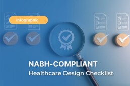 NABH-Compliant Healthcare Design Checklist